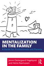 Mentalization in the Family