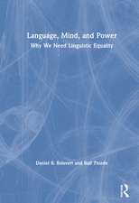 Language, Mind, and Power: Why We Need Linguistic Equality