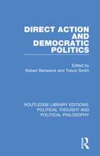 Direct Action and Democratic Politics