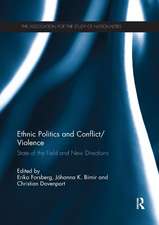 Ethnic Politics and Conflict/Violence: State of the Field and New Directions