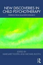 New Discoveries in Child Psychotherapy: Findings from Qualitative Research