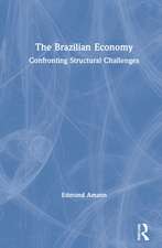 The Brazilian Economy: Confronting Structural Challenges