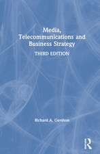 Media, Telecommunications and Business Strategy