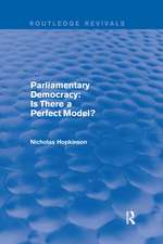 Parliamentary Democracy: Is There a Perfect Model?