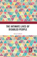 The Intimate Lives of Disabled People