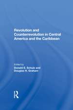 Revolution And Counterrevolution In Central America And The Caribbean