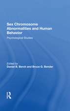 Sex Chromosome Abnormalities And Human Behavior: Psychological Studies