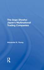 The Sogo Shosha: Japan's Multinational Trading Companies