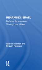 Rearming Israel: Defense Procurement Through The 1990s