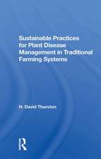 Sustainable Practices For Plant Disease Management In Traditional Farming Systems