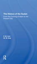 The History Of The Sudan: From The Coming Of Islam To The Present Day