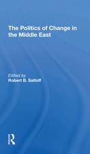 The Politics Of Change In The Middle East