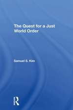 The Quest For A Just World Order