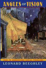 Angles Of Vision: How To Understand Social Problems