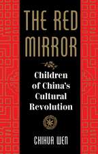 The Red Mirror: Children Of China's Cultural Revolution