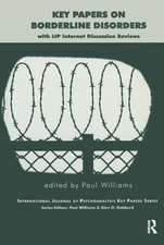 Key Papers on Borderline Disorders: With IJP Internet Discussion Reviews