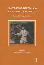 Understanding Trauma: A Psychoanalytical Approach