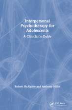 Interpersonal Psychotherapy for Adolescents: A Clinician’s Guide