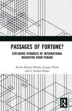 Passages of Fortune?: Exploring Dynamics of International Migration from Punjab