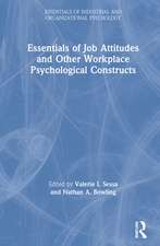 Essentials of Job Attitudes and Other Workplace Psychological Constructs