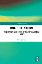 Trials of Nature: The Infinite Law Court of Milton's Paradise Lost