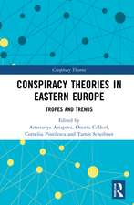 Conspiracy Theories in Eastern Europe: Tropes and Trends