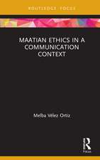 Maatian Ethics in a Communication Context