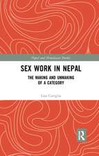 Sex Work in Nepal: The Making and Unmaking of a Category