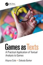 Games as Texts: A Practical Application of Textual Analysis to Games