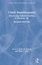 Critical Autoethnography: Intersecting Cultural Identities in Everyday Life