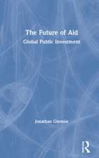 The Future of Aid: Global Public Investment