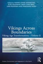 Vikings Across Boundaries: Viking-Age Transformations – Volume II