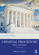 Criminal Procedure: Theory and Practice