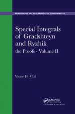 Special Integrals of Gradshteyn and Ryzhik: the Proofs - Volume II