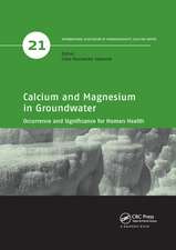 Calcium and Magnesium in Groundwater: Occurrence and Significance for Human Health