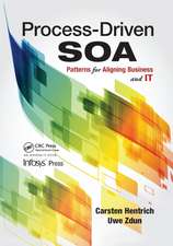 Process-Driven SOA: Patterns for Aligning Business and IT