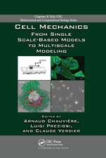 Cell Mechanics: From Single Scale-Based Models to Multiscale Modeling