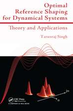 Optimal Reference Shaping for Dynamical Systems: Theory and Applications