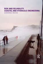 Risk and Reliability: Coastal and Hydraulic Engineering