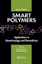 Smart Polymers: Applications in Biotechnology and Biomedicine