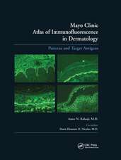 Mayo Clinic Atlas of Immunofluorescence in Dermatology: Patterns and Target Antigens