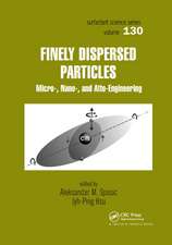 Finely Dispersed Particles: Micro-, Nano-, and Atto-Engineering