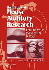 Handbook of Mouse Auditory Research: From Behavior to Molecular Biology