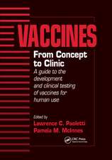 Vaccines: From Concept to Clinic: A Guide to the Development and Clinical Testing of Vaccines for Human Use