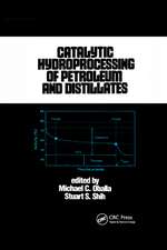 Catalytic Hydroprocessing of Petroleum and Distillates