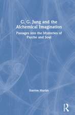 C. G. Jung and the Alchemical Imagination