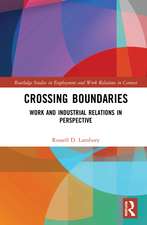Crossing Boundaries: Work and Industrial Relations in Perspective