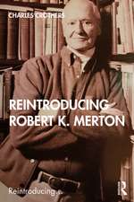 Reintroducing Robert K. Merton