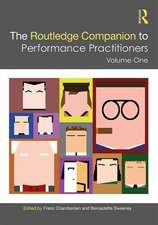 The Routledge Companion to Performance Practitioners: Volume One