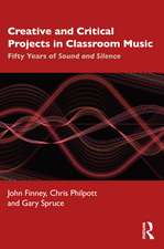 Creative and Critical Projects in Classroom Music